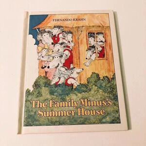 1980 The Family Minuss Summer House Hardcover  Book by Fernando Krahn